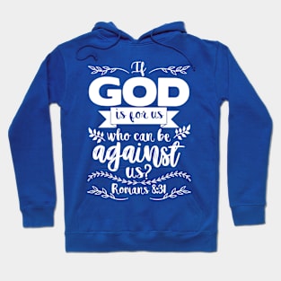 Romans 8:31 Hoodie